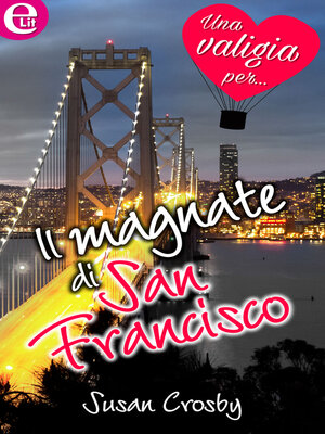 cover image of Il magnate di San Francisco